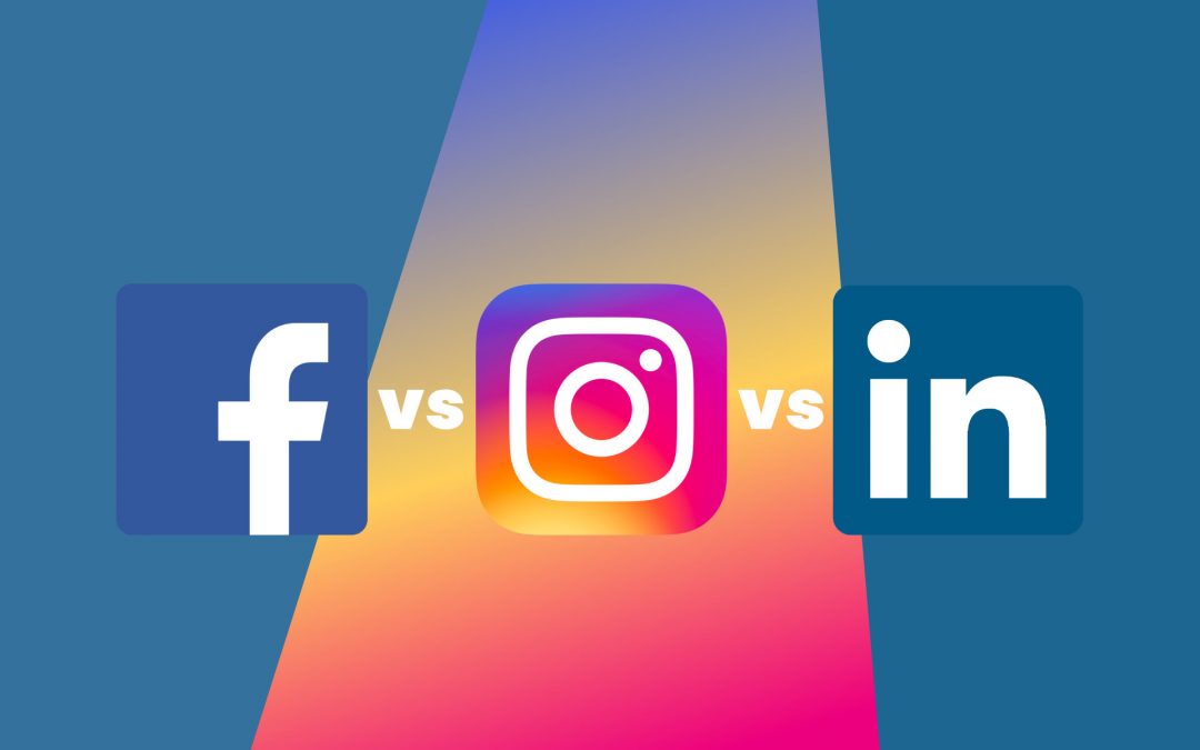 Facebook vs Instagram vs LinkedIn